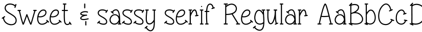 Sweet & sassy serif Regular font