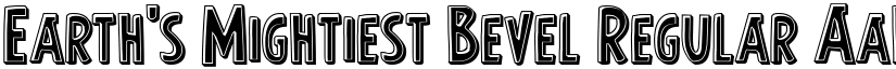 Earth's Mightiest Bevel Regular font