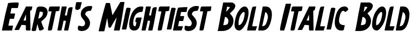 Earth's Mightiest Bold Italic Bold Italic font