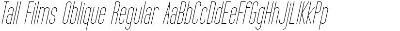 Tall Films Oblique Regular font
