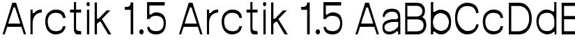 Arctik 1.5 Arctik 1.5 font