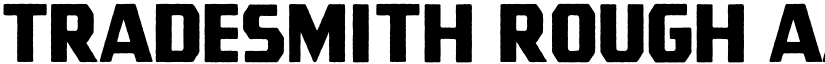 Tradesmith Rough font