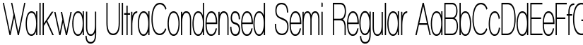 Walkway UltraCondensed Semi Regular font