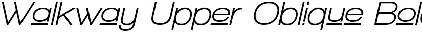 Walkway Upper Oblique Bold Regular font