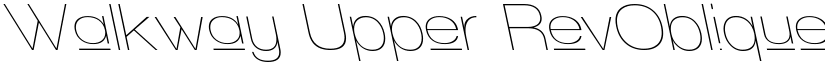 Walkway Upper RevOblique Regular font