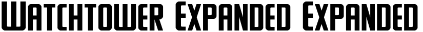 Watchtower Expanded Expanded font