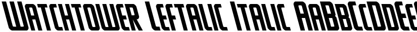 Watchtower Leftalic Italic font