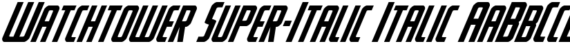Watchtower Super-Italic Italic font