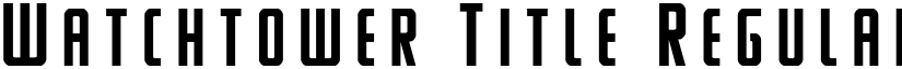 Watchtower Title Regular font