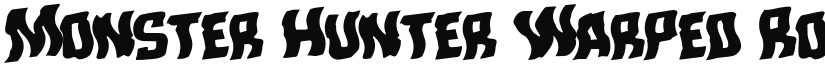 Monster Hunter Warped Rotalic Italic font