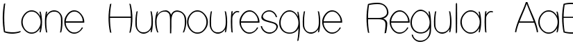 Lane Humouresque Regular font