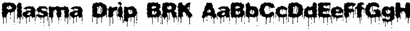 Plasma Drip BRK font