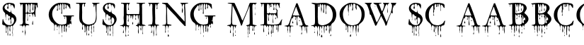 SF Gushing Meadow SC font