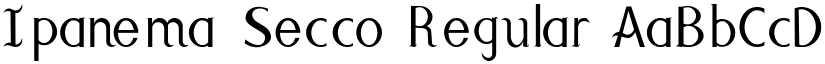 Ipanema Secco Regular font