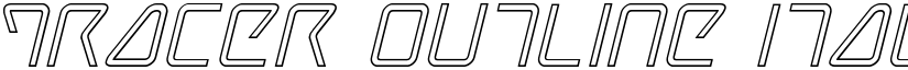 Tracer Outline Italic Outline Italic font