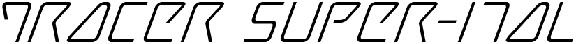 Tracer Super-Italic Italic font