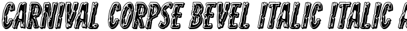 Carnival Corpse Bevel Italic Italic font