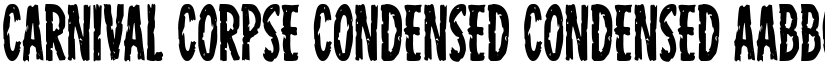 Carnival Corpse Condensed Condensed font