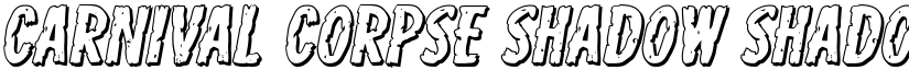 Carnival Corpse Shadow Shadow Italic Expanded Italic font