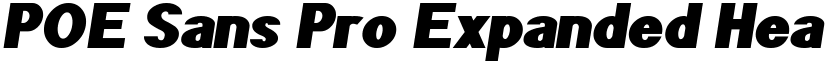 POE Sans Pro Expanded Heavy Italic font