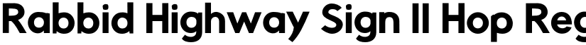 Rabbid Highway Sign II Hop Regular font