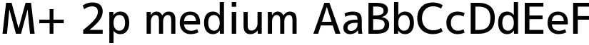 M+ 2p medium font
