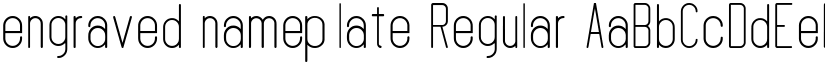 engraved nameplate Regular font