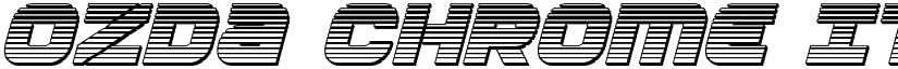 Ozda Chrome Italic Italic font