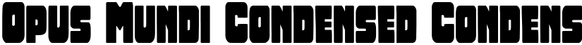 Opus Mundi Condensed Condensed font