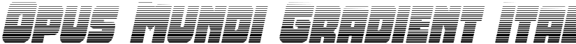 Opus Mundi Gradient Italic Italic font