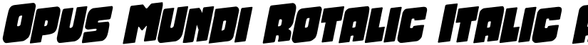 Opus Mundi Rotalic Italic font