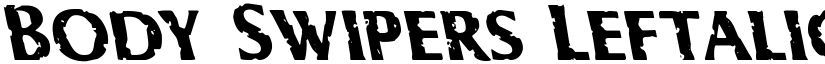Body Swipers Leftalic Italic font