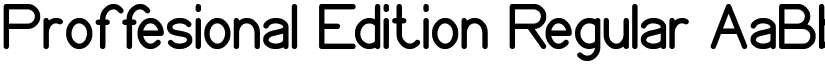 Proffesional Edition Regular font