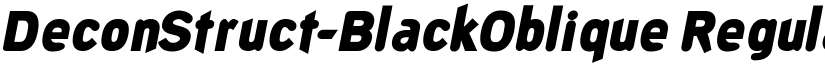 DeconStruct-BlackOblique Regular font