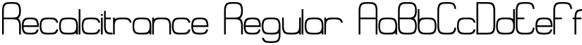 Recalcitrance Regular font