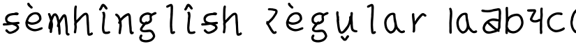 semhinglish Regular font