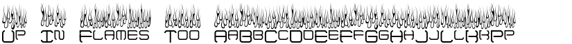 Up In Flames Too font