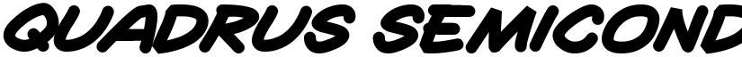 Quadrus Semicond Bold Italic font