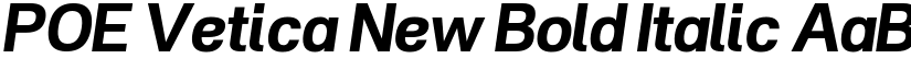 POE Vetica New Bold Italic font