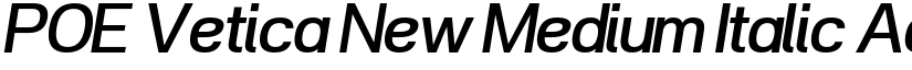POE Vetica New Medium Italic font