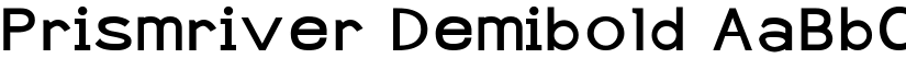 Prismriver Demibold font
