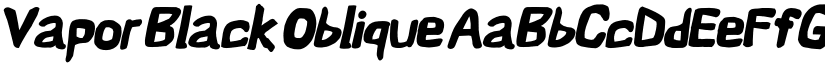 Vapor Black Oblique font