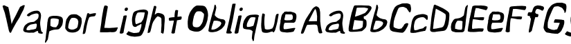 Vapor Light Oblique font