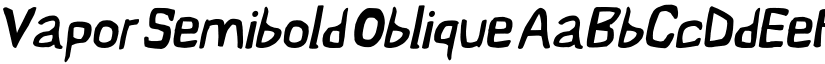 Vapor Semibold Oblique font