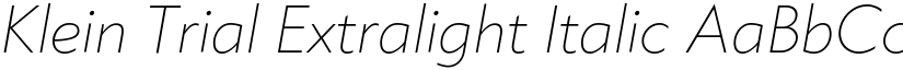 Klein Trial Extralight Italic font