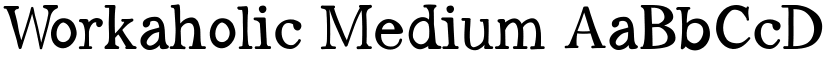 Workaholic Medium font