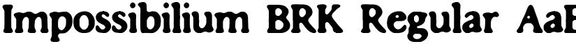 Impossibilium BRK Regular font
