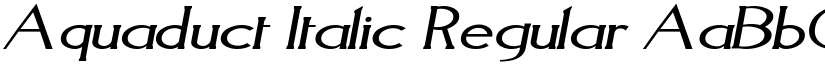 Aquaduct Italic Regular font