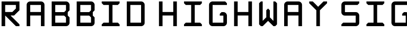 Rabbid Highway Sign Caps Regular font