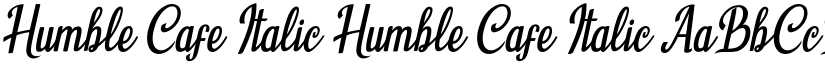 Humble Cafe Italic Humble Cafe Italic font